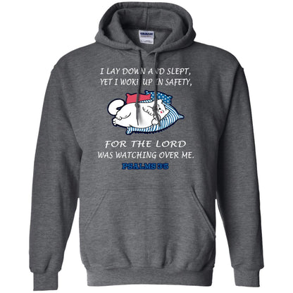 I Lay Down And Slept Yet I Woke Up In Safety For The Lord Was Watching Over Me Shirt Dark Heather