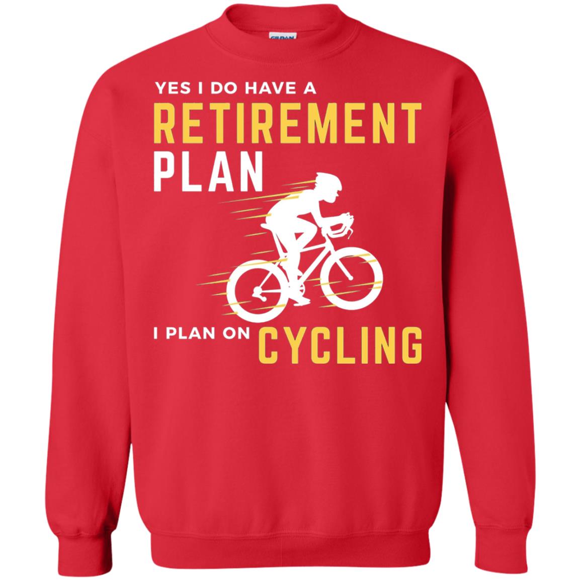 Funny Bicycle Cycling T-shirt Retirement Plan I Plan On Cycling Red