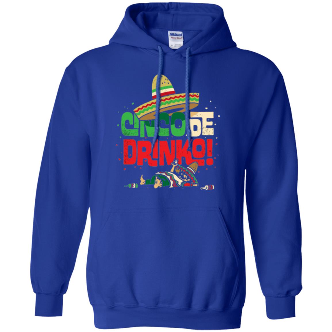 Cinco De Drinko Cinco De Mayo Drink Lover T-shirt Royal