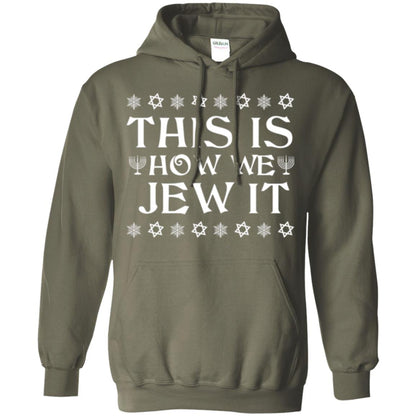 This Is How We Jew It T-shirt Military Green