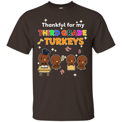 Thankful For My Third Grade Turkey Thanksgiving Shirt For 3rd Grade Teachers Dark Chocolate