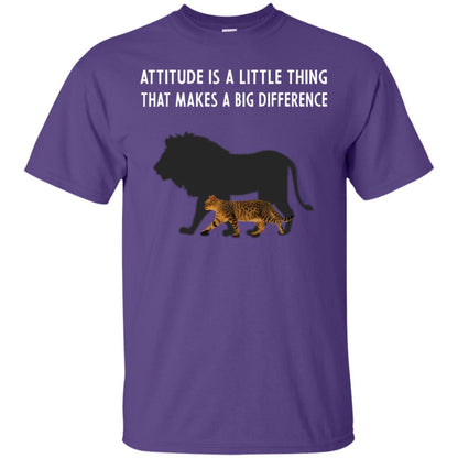 Attitude Is Little Thing That Make A Big Difference Best Quote Shirt Purple