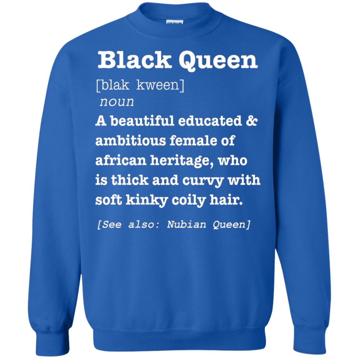 African Pride Melanin Educated T-shirt Black Queen Definition Royal