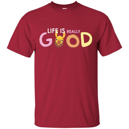 Life Is Really Good With My Cute Llama T-shirt Cardinal