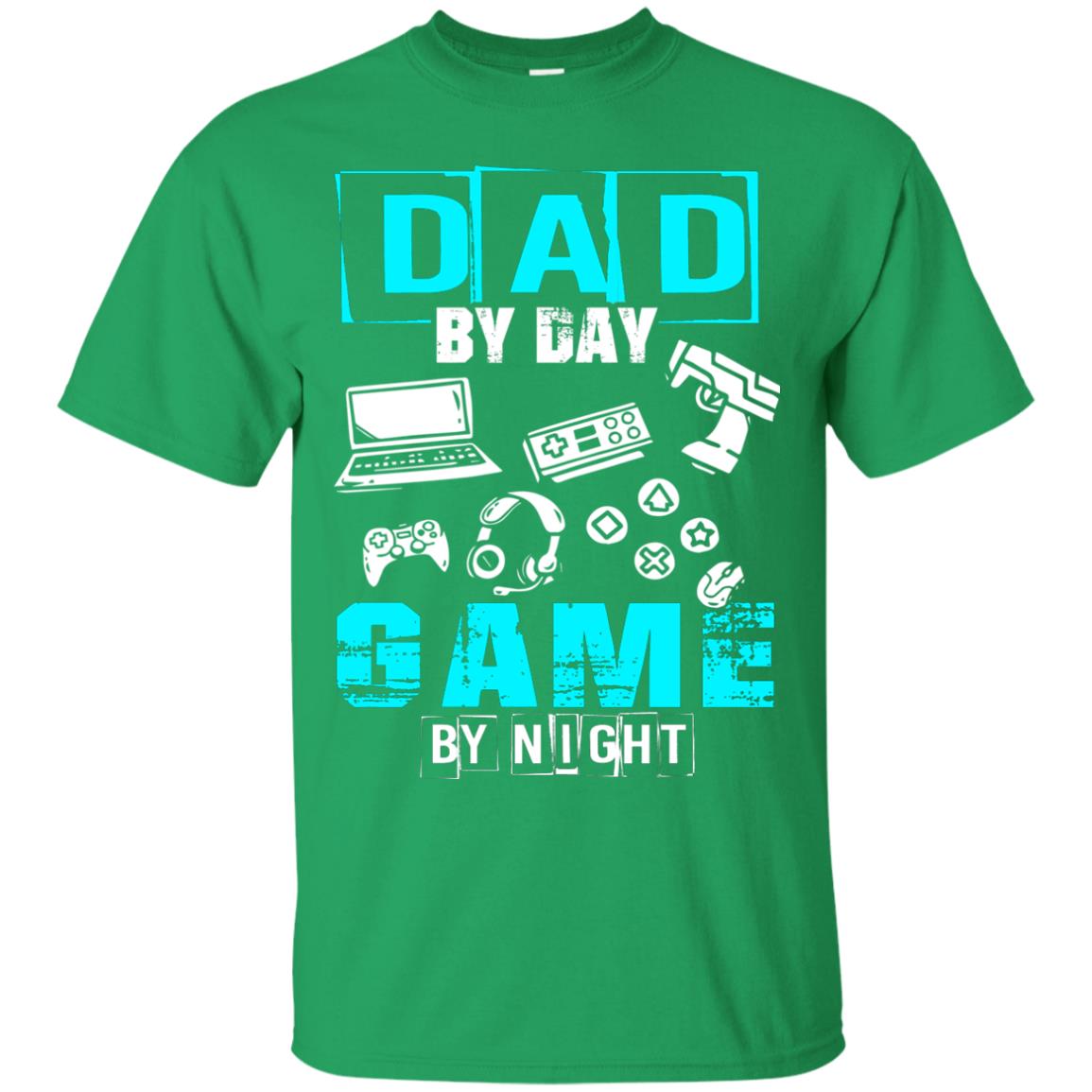 Dad By Day Gamer By Night Gamer T-shirt Irish Green