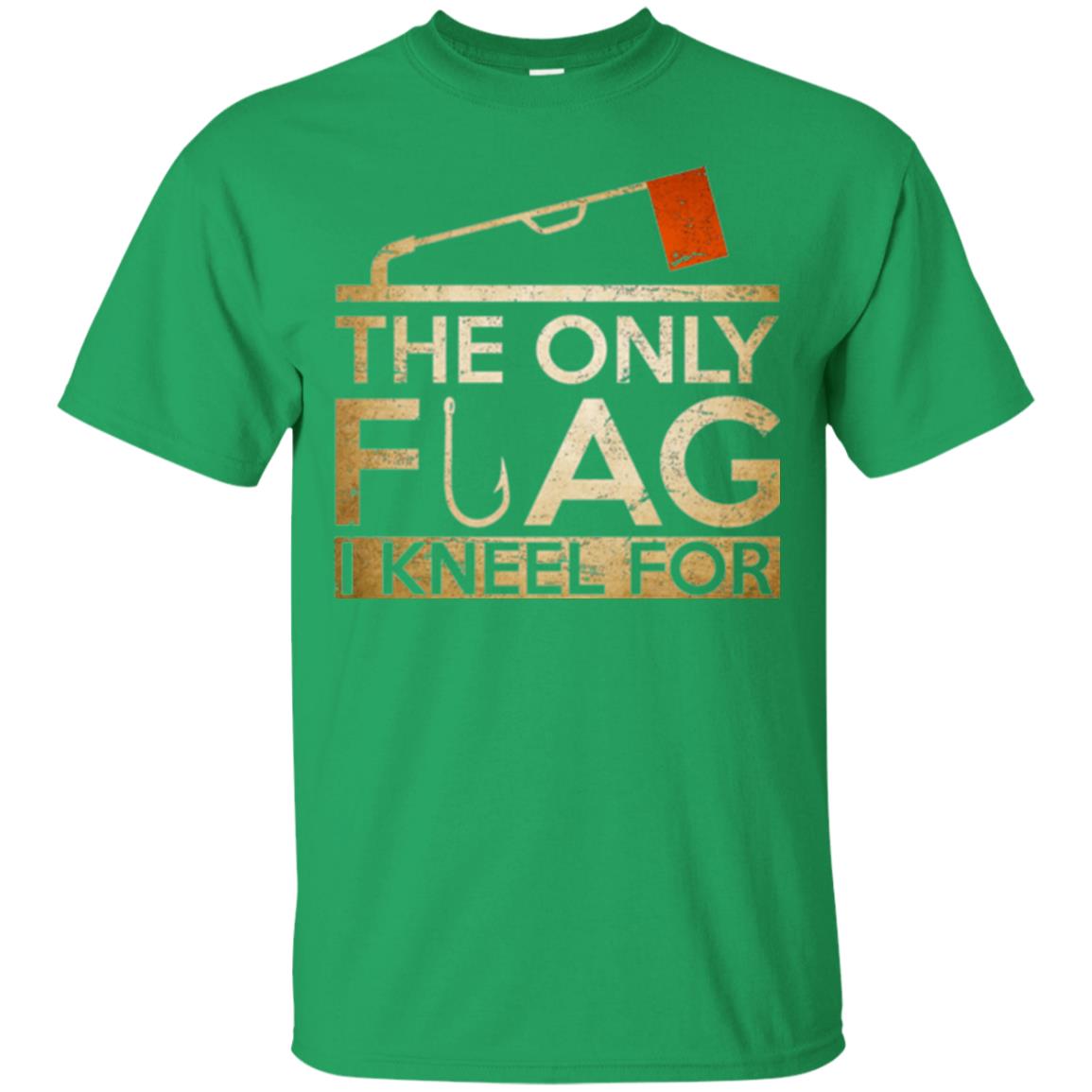 Ice Fishing T-shirt The Only Flag I Kneel For Irish Green