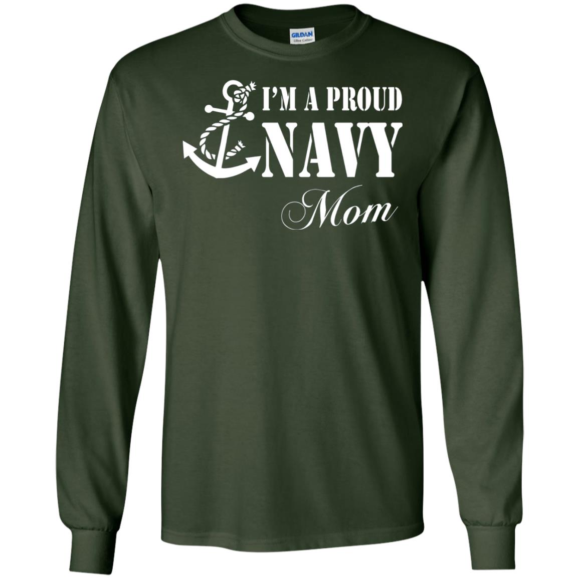 Pride Military Mother Shirt Im A Proud U.s. Navy Mom Forest Green