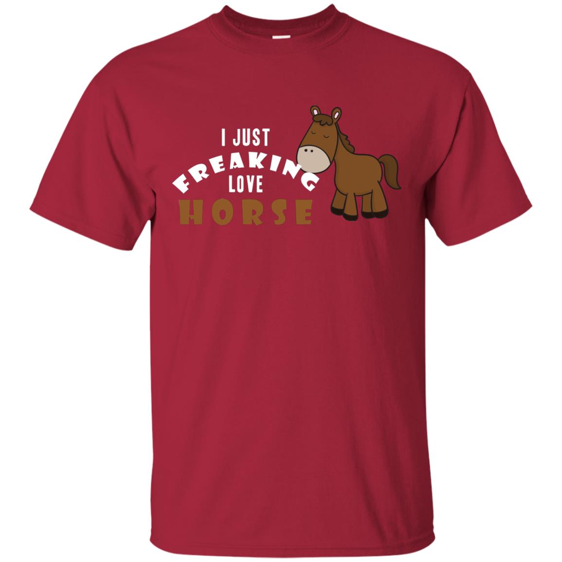 I Just Freaking Love Horse Shirt Cardinal