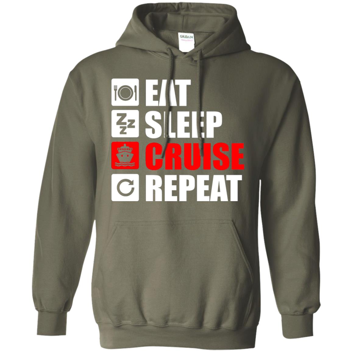 Eat Sleep Cruise Repeat Summer Vacation T-shirt Military Green