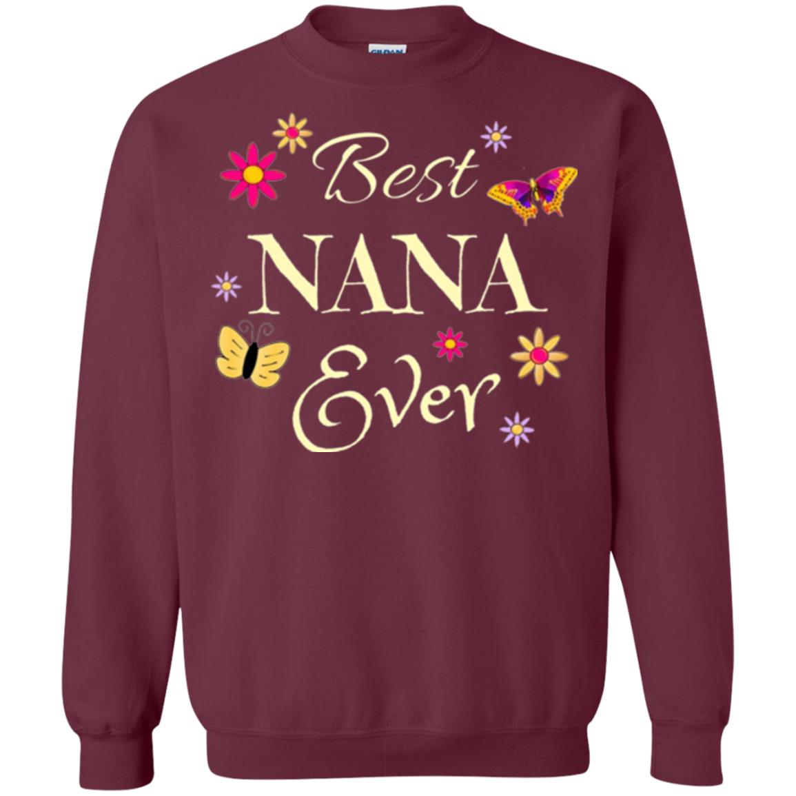 Best Nana Ever T-shirt Maroon