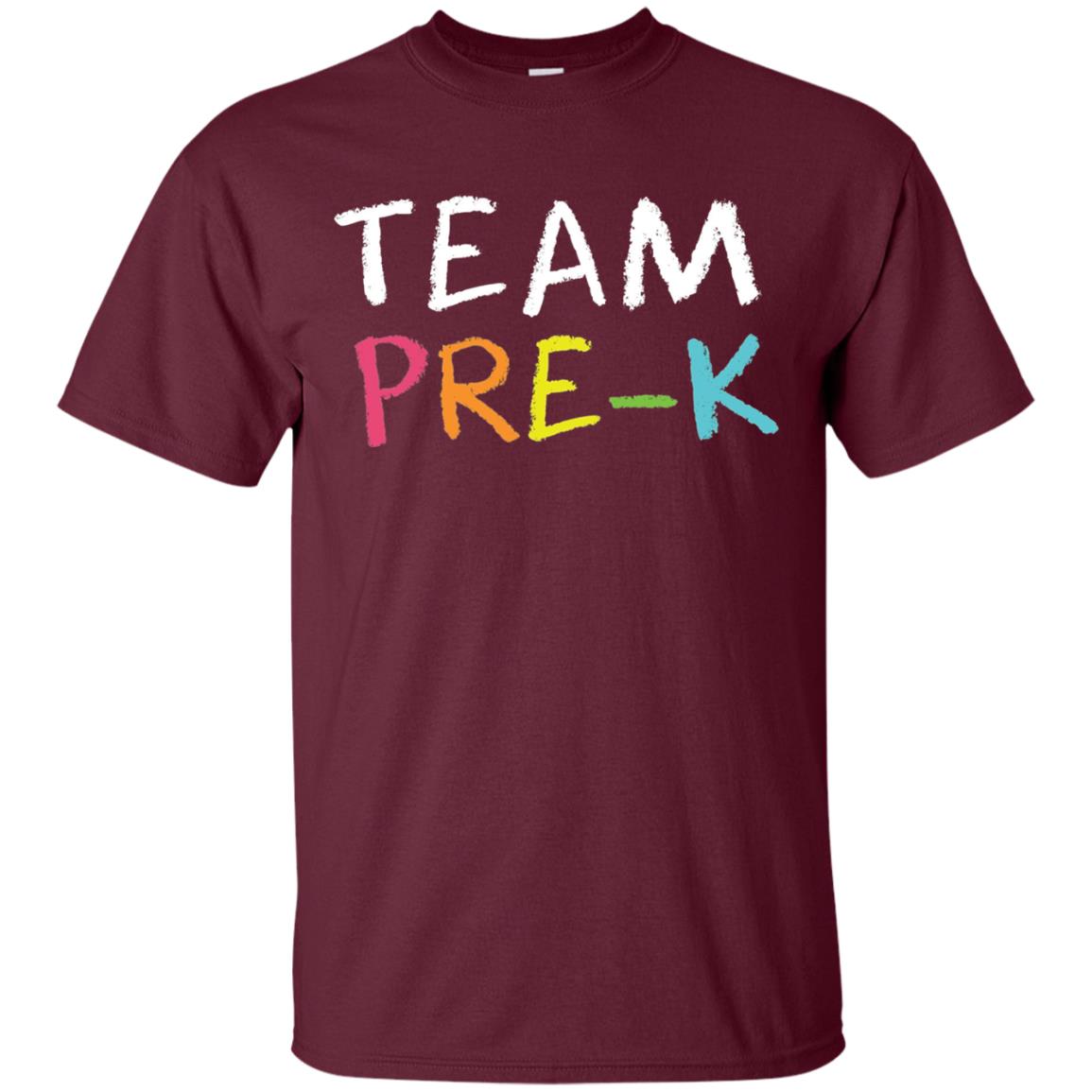 Team Pre-k Back To School Teacher T-shirt Maroon