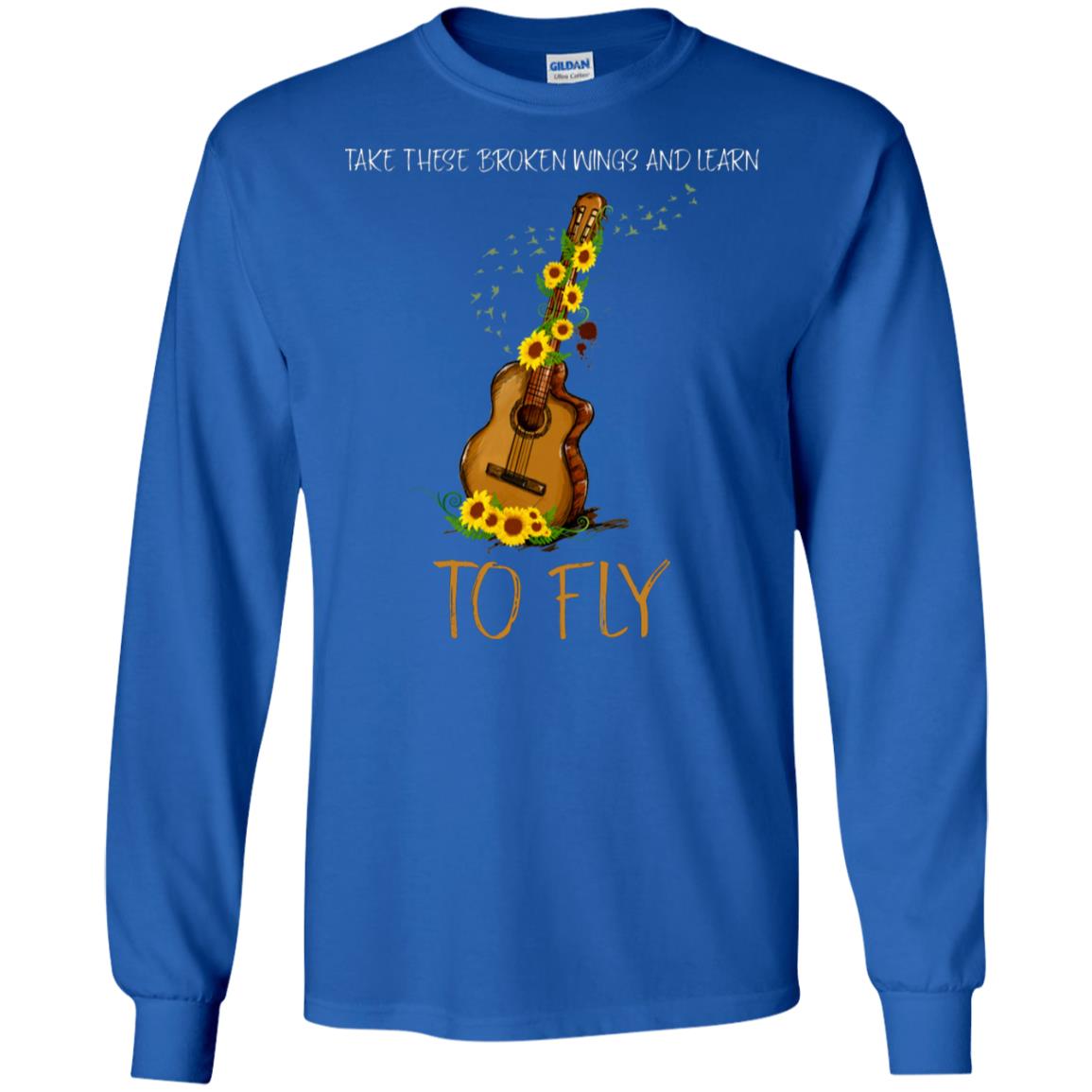 Take These Broken Wings And Learn To Fly Guitar Quote Shirt Royal