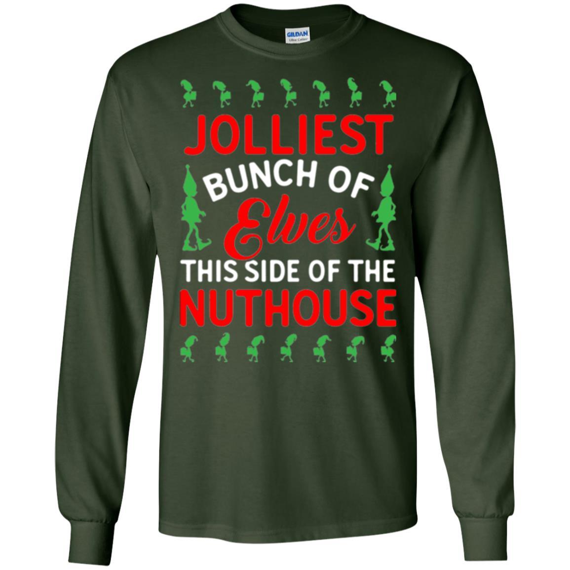 Christmas T-shirt Jolliest Bunch Of Elves This Side Of The Nuthouse Forest Green
