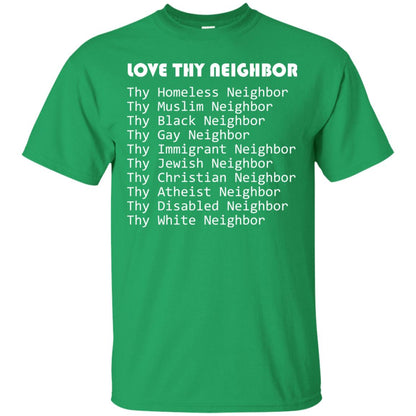 Love Thy Neighbor Pun Interfaith Tolerance Religion T-shirt Irish Green