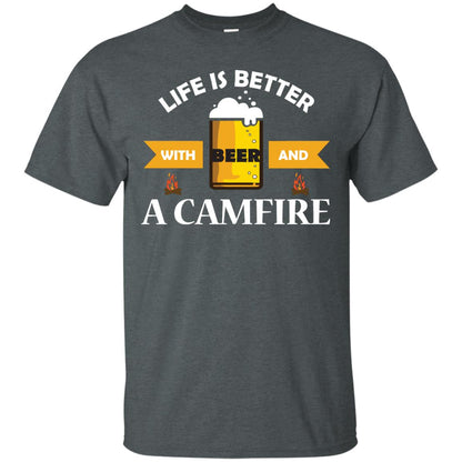 Life Is Better With Beer And A Camfire Shirt Dark Heather