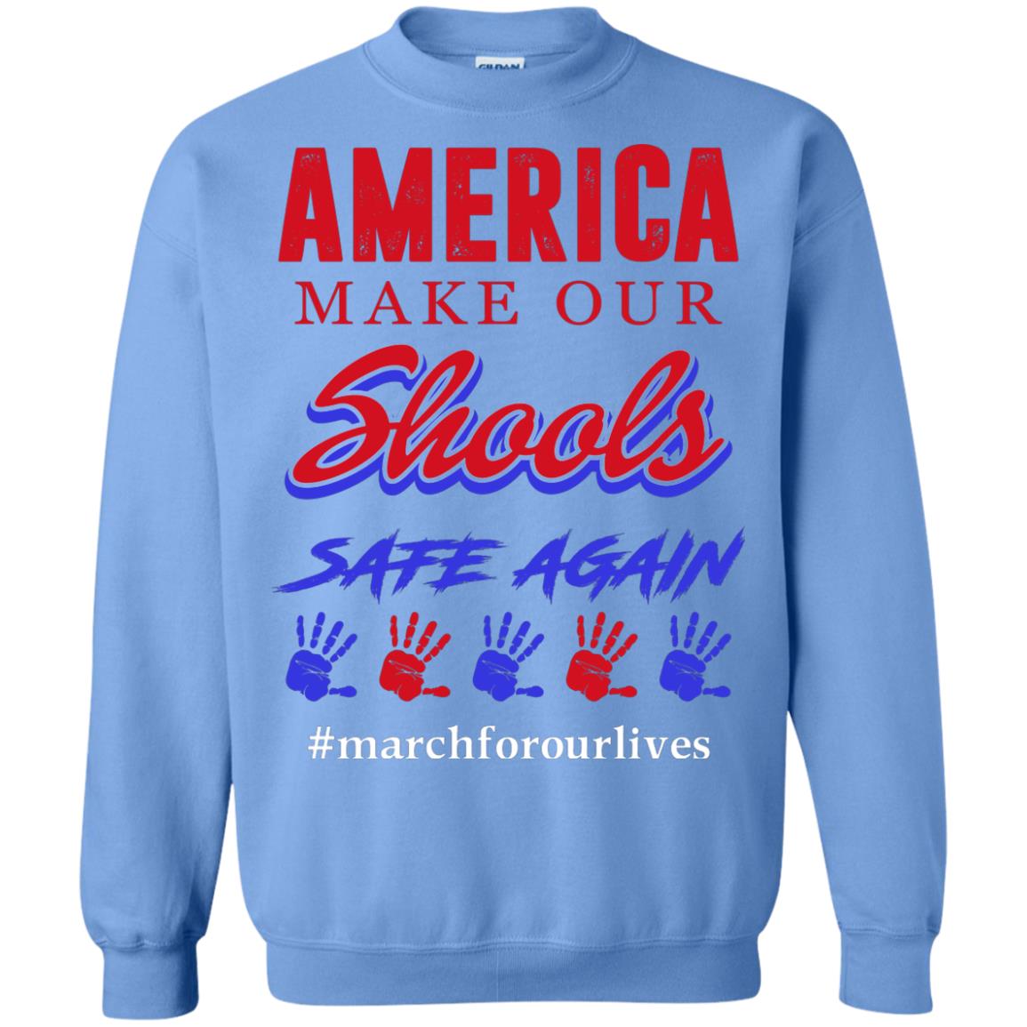 America Make Our Schools Safe Again Carolina Blue