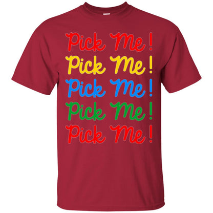 Pick Me Contestant T-shirt Cardinal