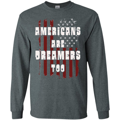 Anti Trump T-shirt Americans Are Dreamers Too Patriotic Pride Dark Heather