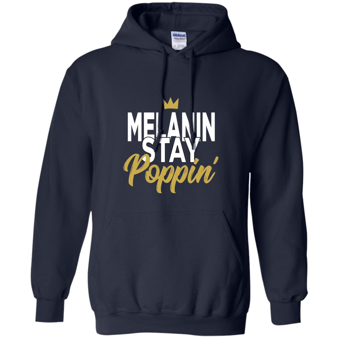 Melanin Stay Poppin Melanin Rich Drippin Melanin T-shirt Navy