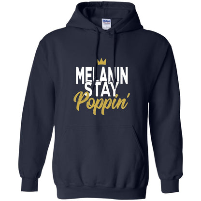 Melanin Stay Poppin Melanin Rich Drippin Melanin T-shirt Navy