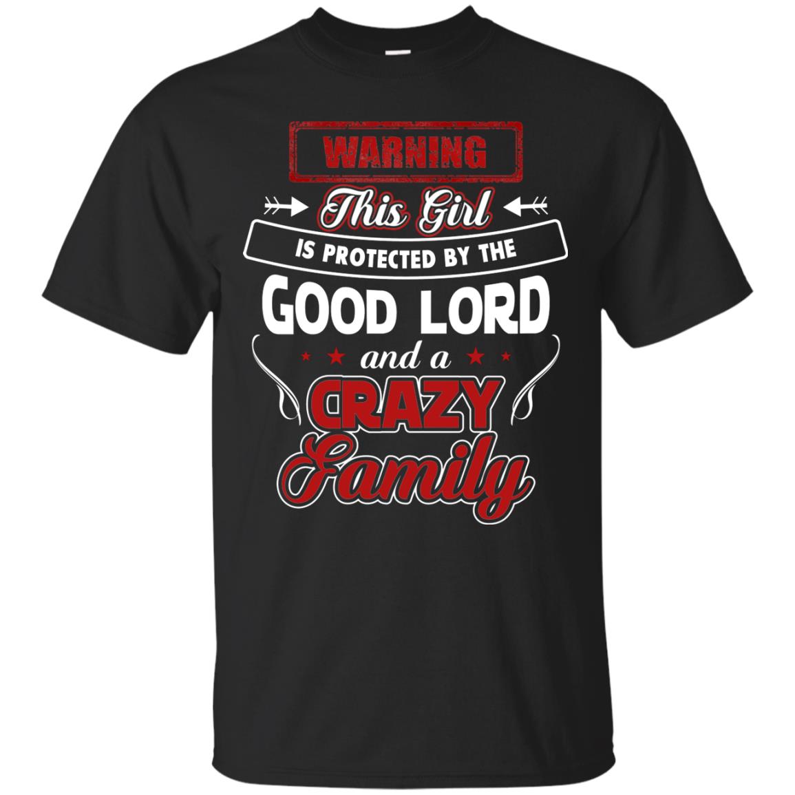 Warning This Girl Is Protected By The Good Lord And A Crazy Family Black