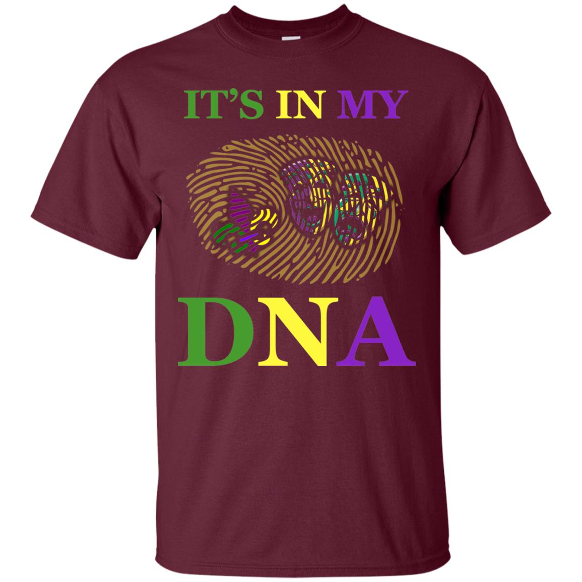 Mardi Gras T-shirt It's In My Dna Maroon