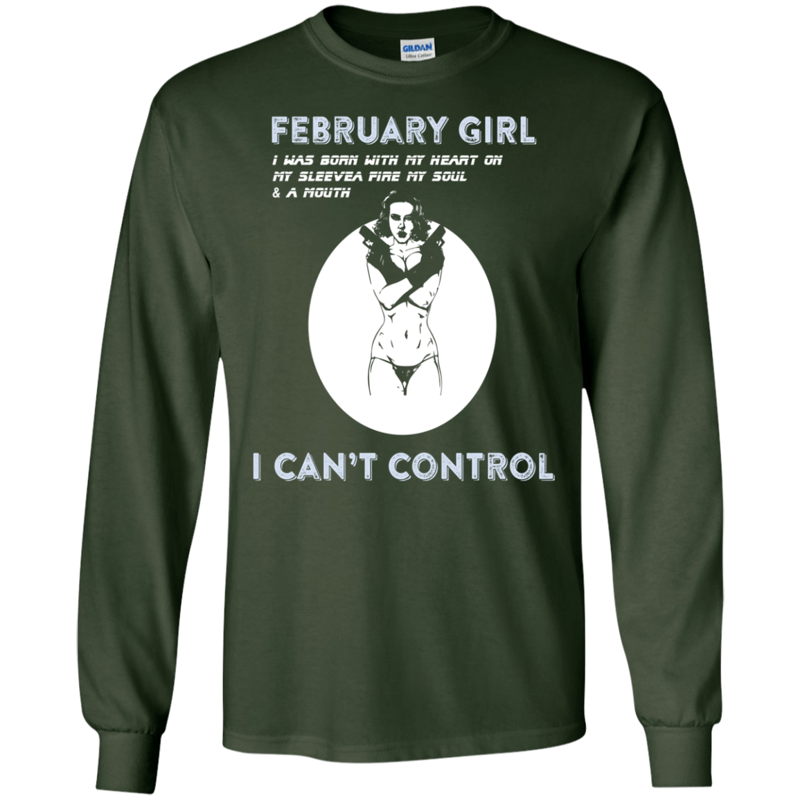 February Girl I Was Born With My Heart T-shirt Forest Green
