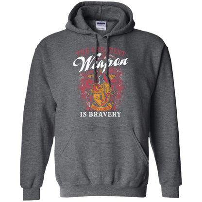 The Greatest Weapon Is Bravery Harry Potter Fan T-shirtG185 Gildan Pullover Hoodie 8 oz.