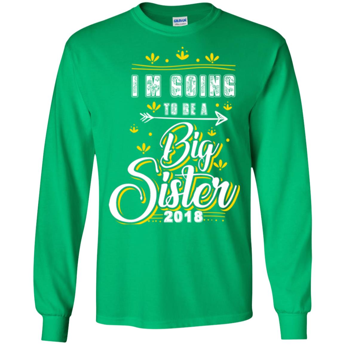 Family T-shirt I'm Going To Be A Big Sister 2018 Irish Green