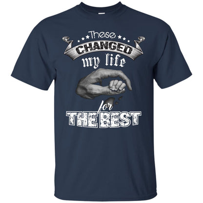 These Changed My Life For The Best Daddy Shirt Navy