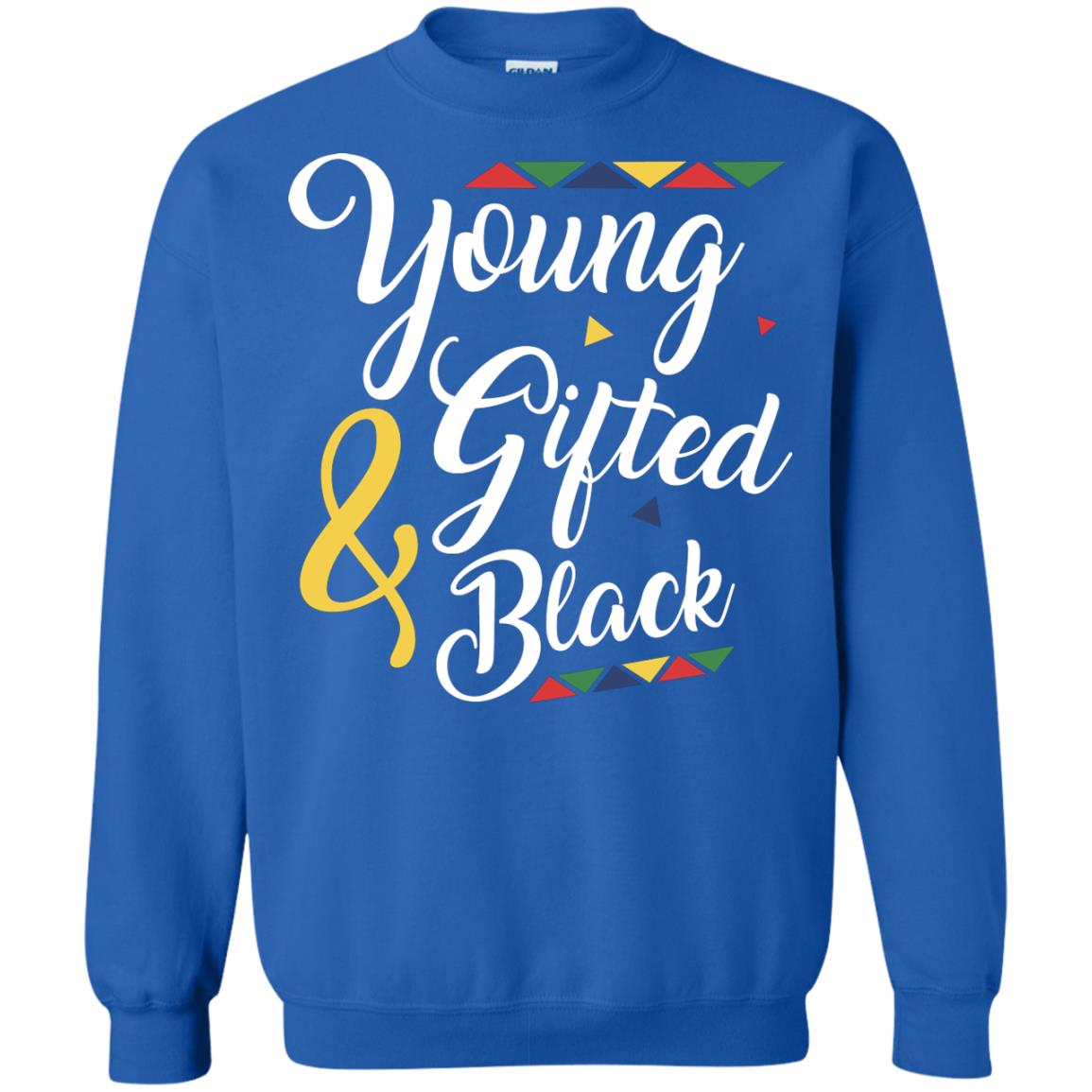 African American T-shirt Young Gifted And Black Royal