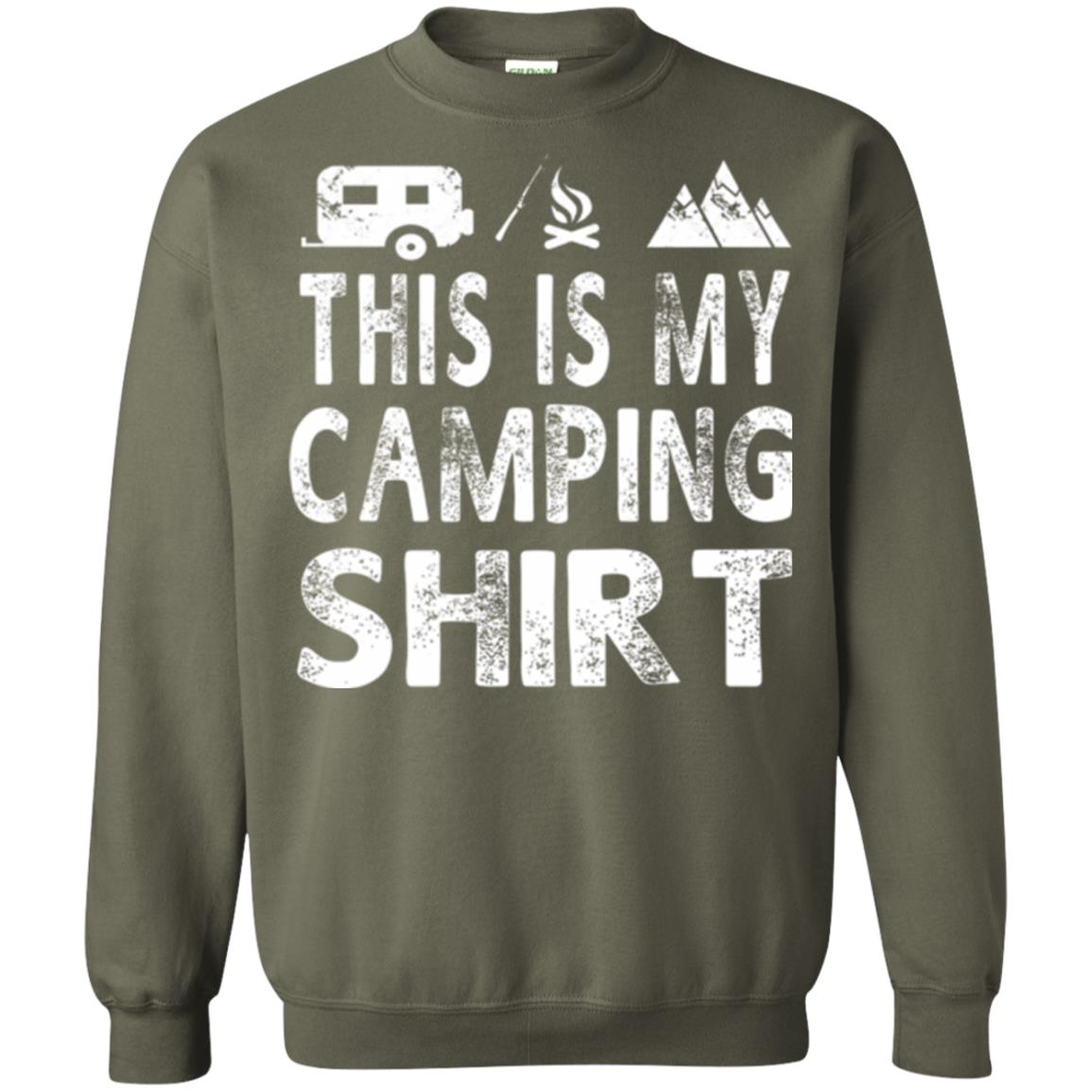 Funny Camper Gift T-shirt This Is My Camping Shirt Military Green