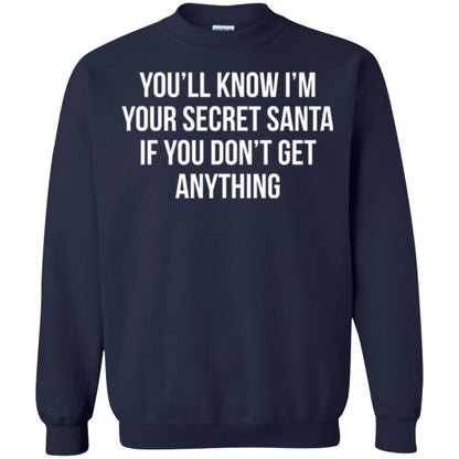 Christmas T-shirt You_ll Know I_m Your Secret Santa Navy