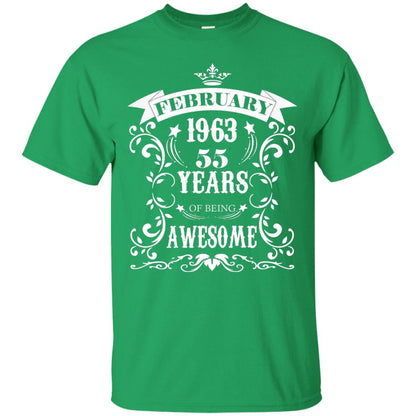55th Birthday Shirt Awesome Born In February 1963 55 Years Of Being Awesome Irish Green