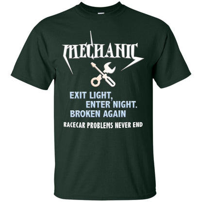 Mechanic Exit Light Enter Night Broken Again Racecar Problems Never End Forest
