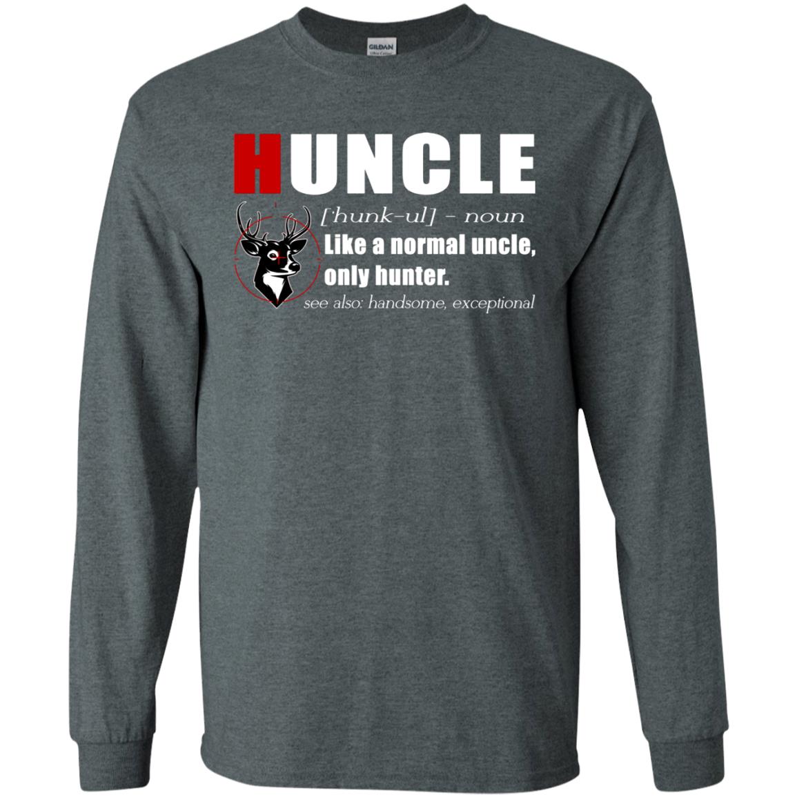 Huncle Definition Like A Normal Uncle Only Hunter Hunting Uncle Gift Shirt For Mens Dark Heather