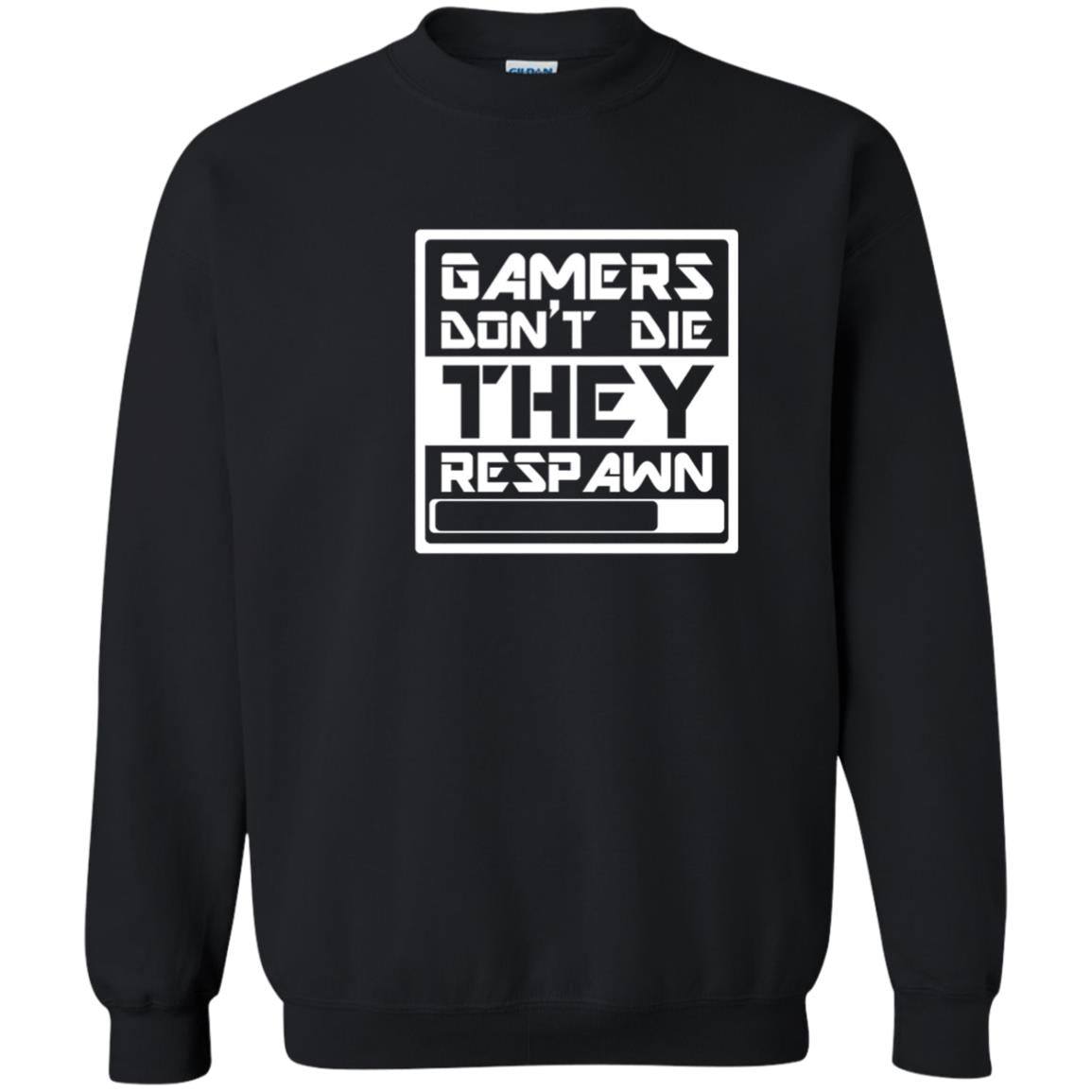Video Gamer Shirt Don_t Die They Respawn Black
