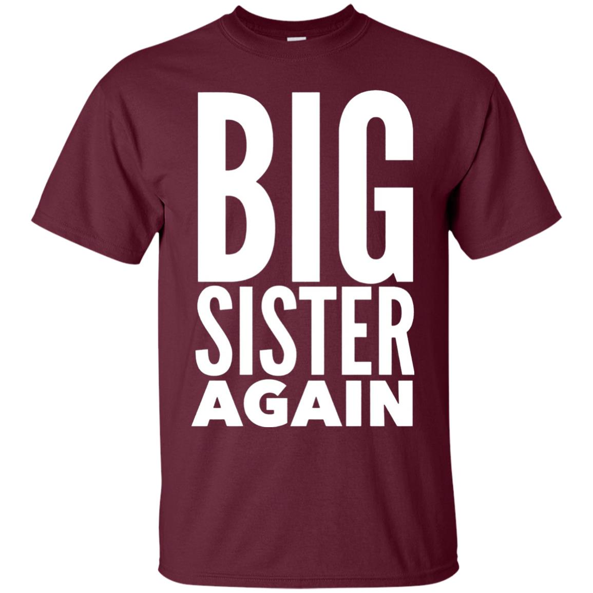 Big Sister Again Sibling Family T-shirt Maroon