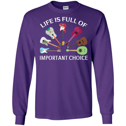Life Is Full Of Important Choice Guitars Shirt Purple