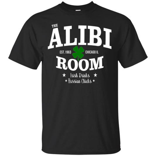 Wine Lovers T-shirt The Alibi Room Est.1963 Chicagoil Irish Drinks Russian Chick Black