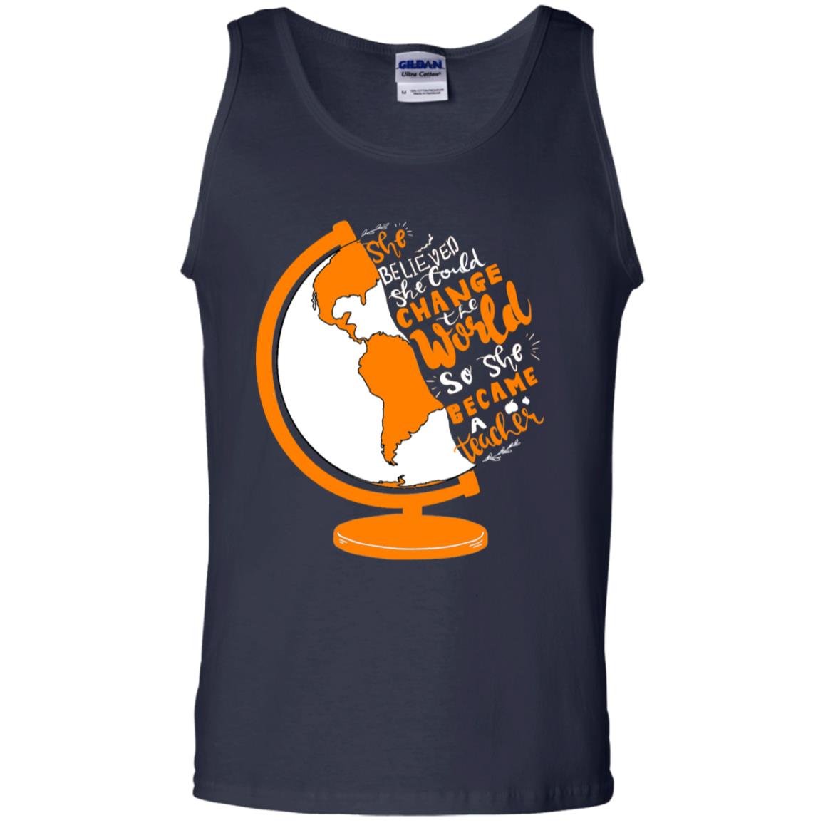 She Believed She Could Change The World So She Became A Teacher Best Quote Shirt Navy