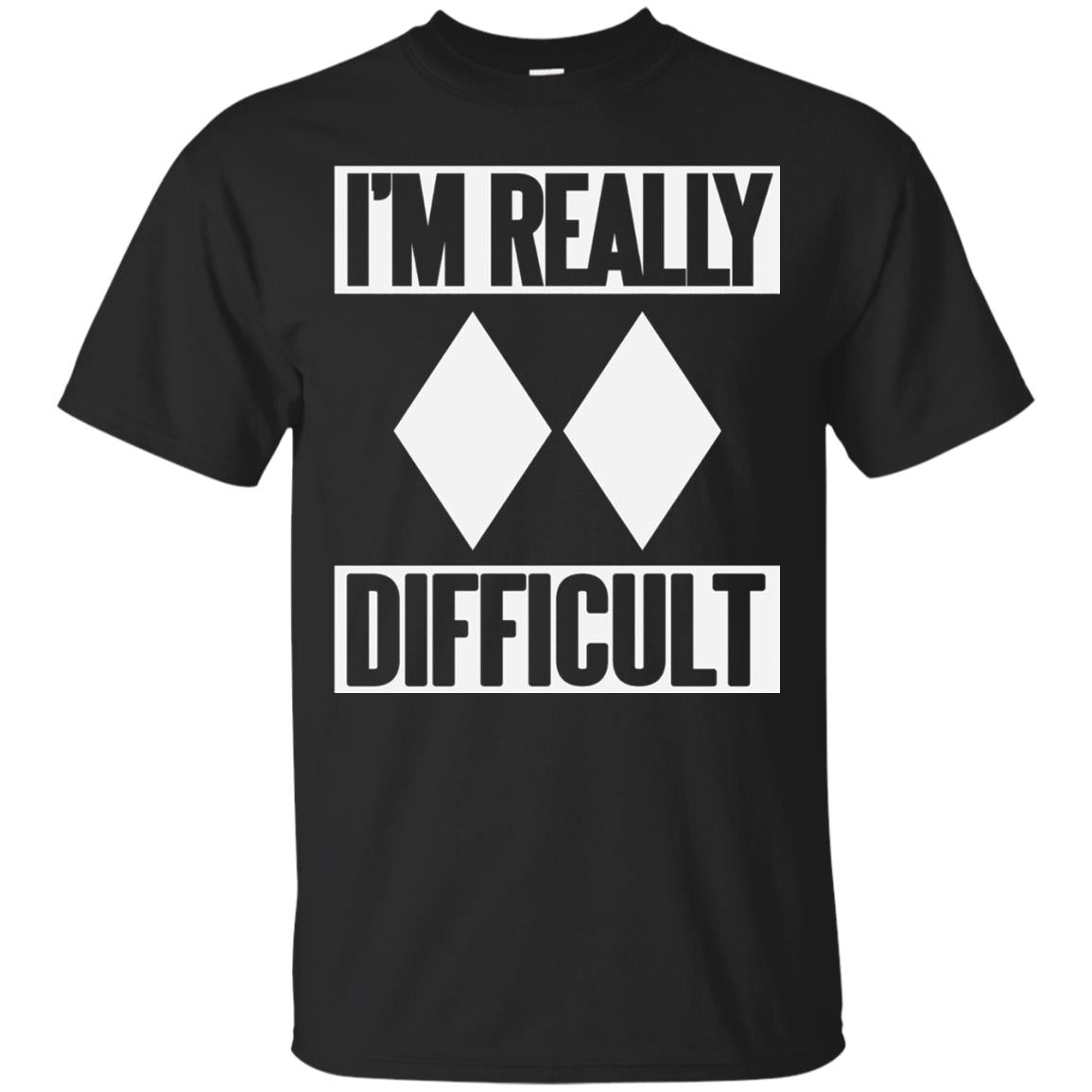 Im Really Difficult Double Black Diamond Ski T-shirt Black