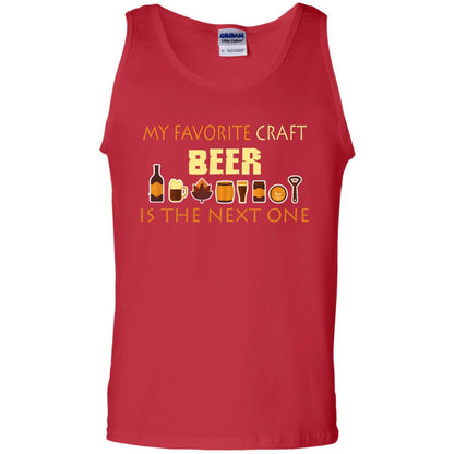 My Favorite Craft Beer Is The Next One Beer Lovers Shirt Red