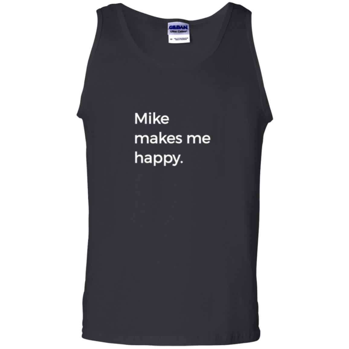 Strange Names And Things T-shirt Mike Makes Me Happy Black