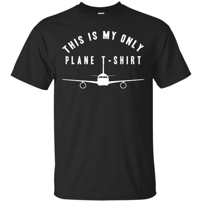 This Is My Only Plane T-shirt Black