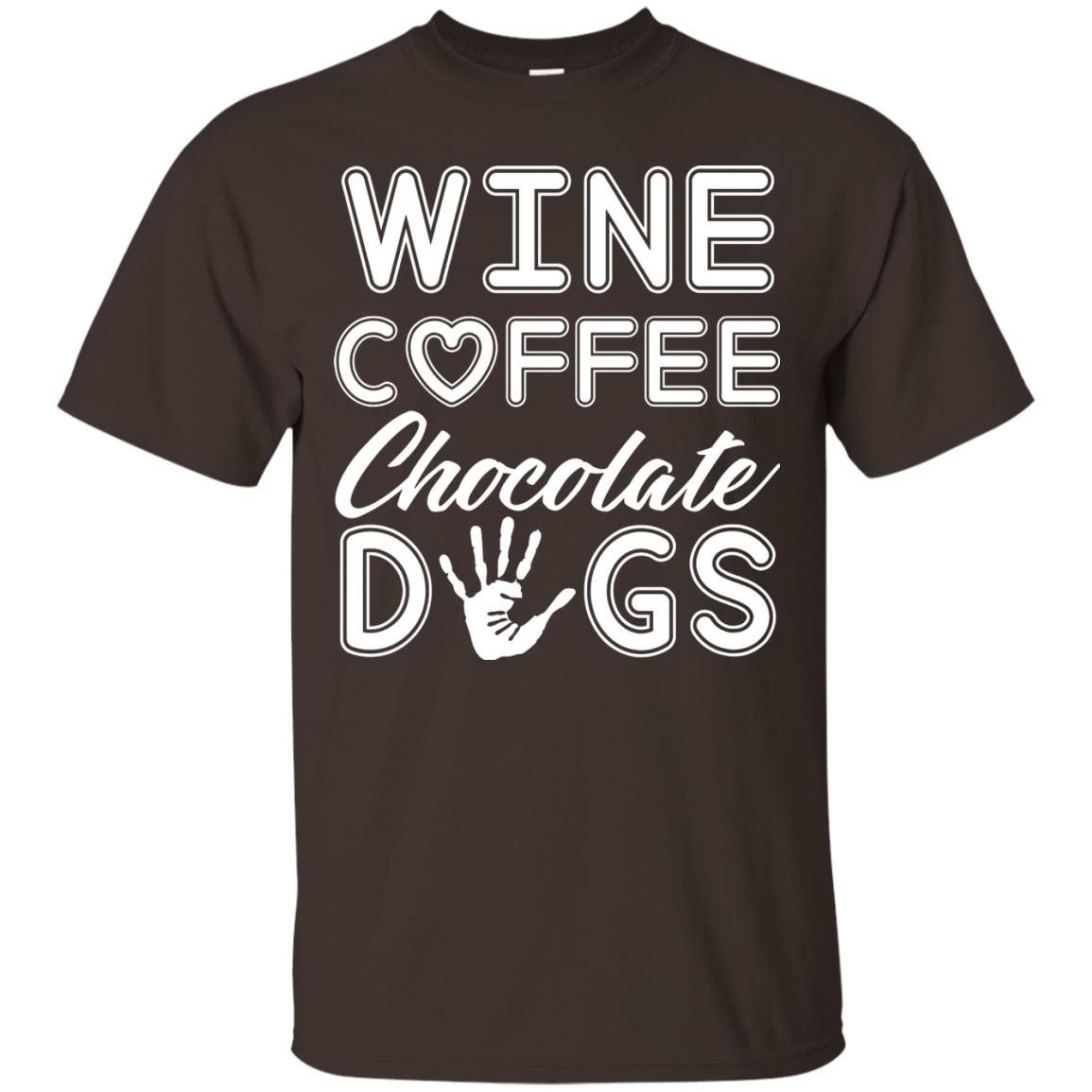 Wine Coffee Chocolate Dogs Family T-shirt Dark Chocolate