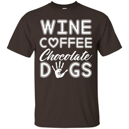 Wine Coffee Chocolate Dogs Family T-shirt Dark Chocolate