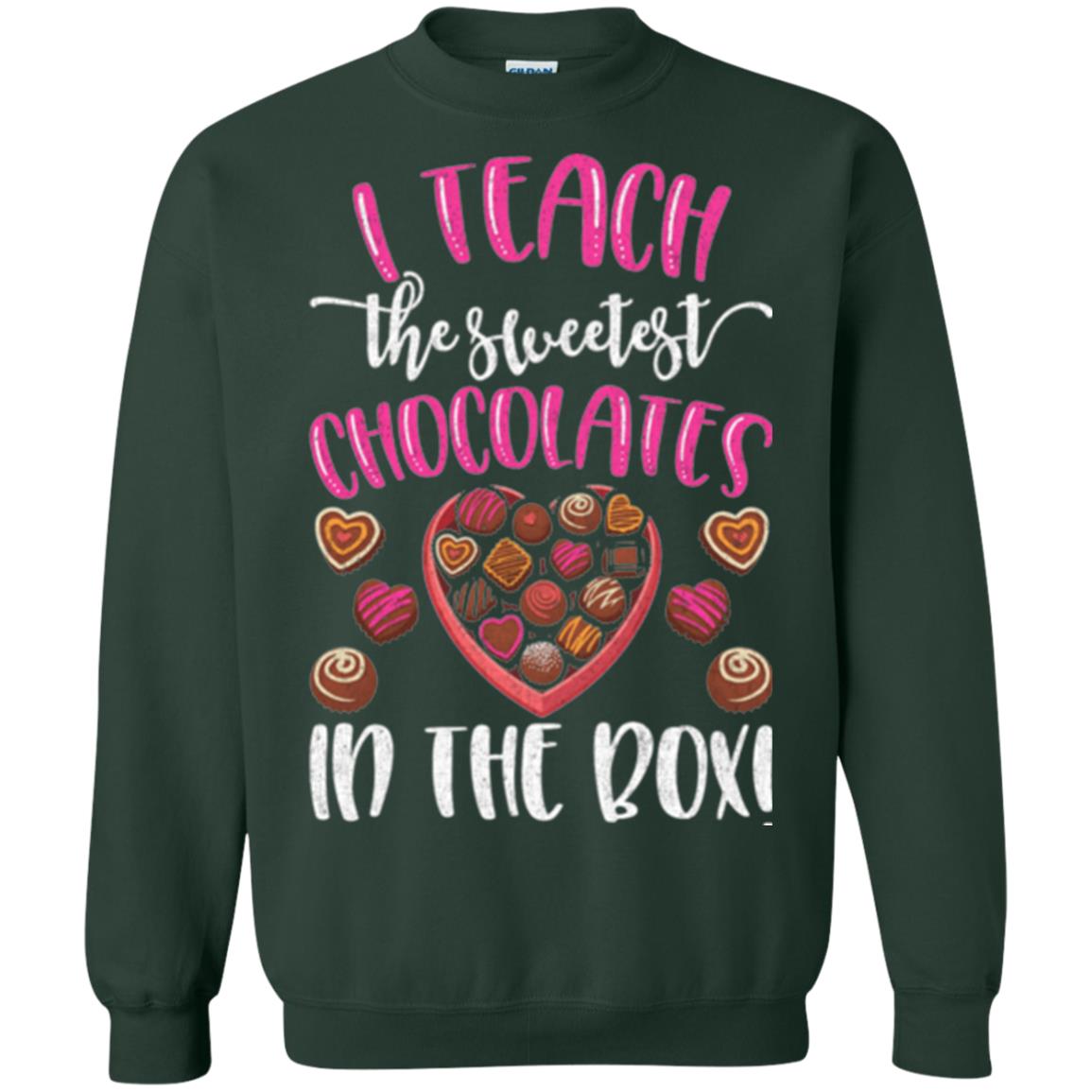 Valentines Day T-shirt I Teach The Sweetest Chocolates In The Box Forest Green