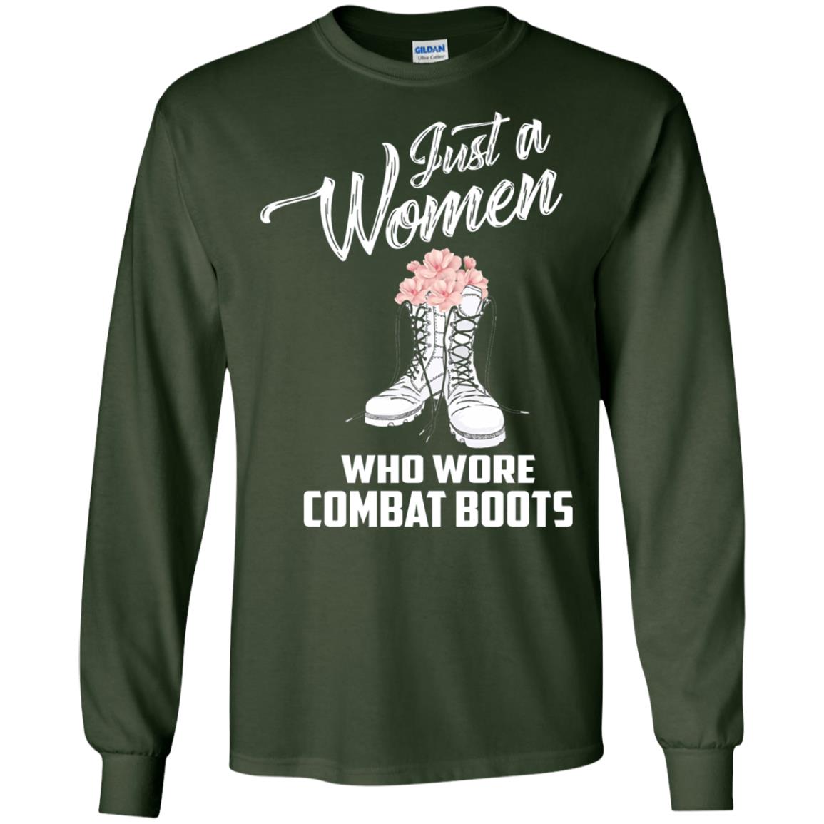 Just A Woman Who Wore Combat Boots Female Veteran T-shirt Forest Green