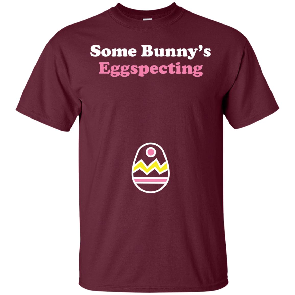 Easter Pregnant Shirt Some Bunnys Eggspecting Maroon